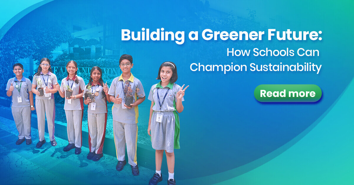 Building a Greener Future How Schools Can Champion Sustainability_blog_2(1) Building a Greener Future How Schools Can Champion Sustainability_blog_2(1)