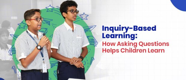 Inquiry-Based Learning and Critical Thinking at CHIREC International School Hyderabad