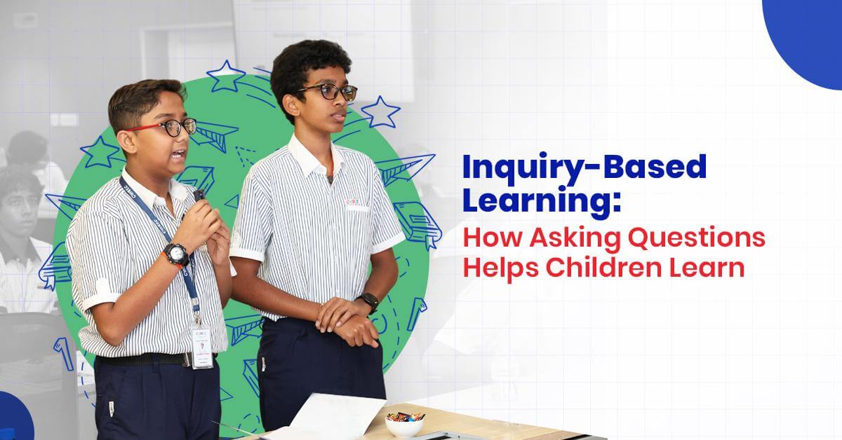 Inquiry-Based Learning and Critical Thinking at CHIREC International School Hyderabad